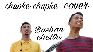 Video thumbnail of "Chupke chupke (Hindi Christian song) Bashan chettri"