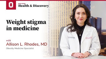 Reducing weight stigma in medicine | Ohio State Medical Center
