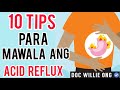 10 Tips para Mawala ang Acid Reflux - By Doc Willie Ong #958