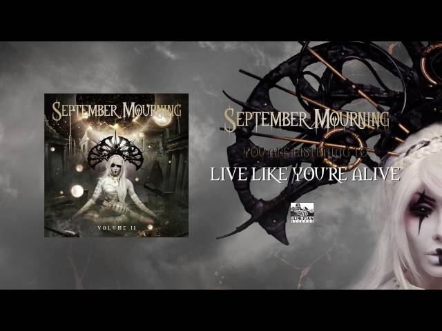 September Mourning - Live Like You're Alive
