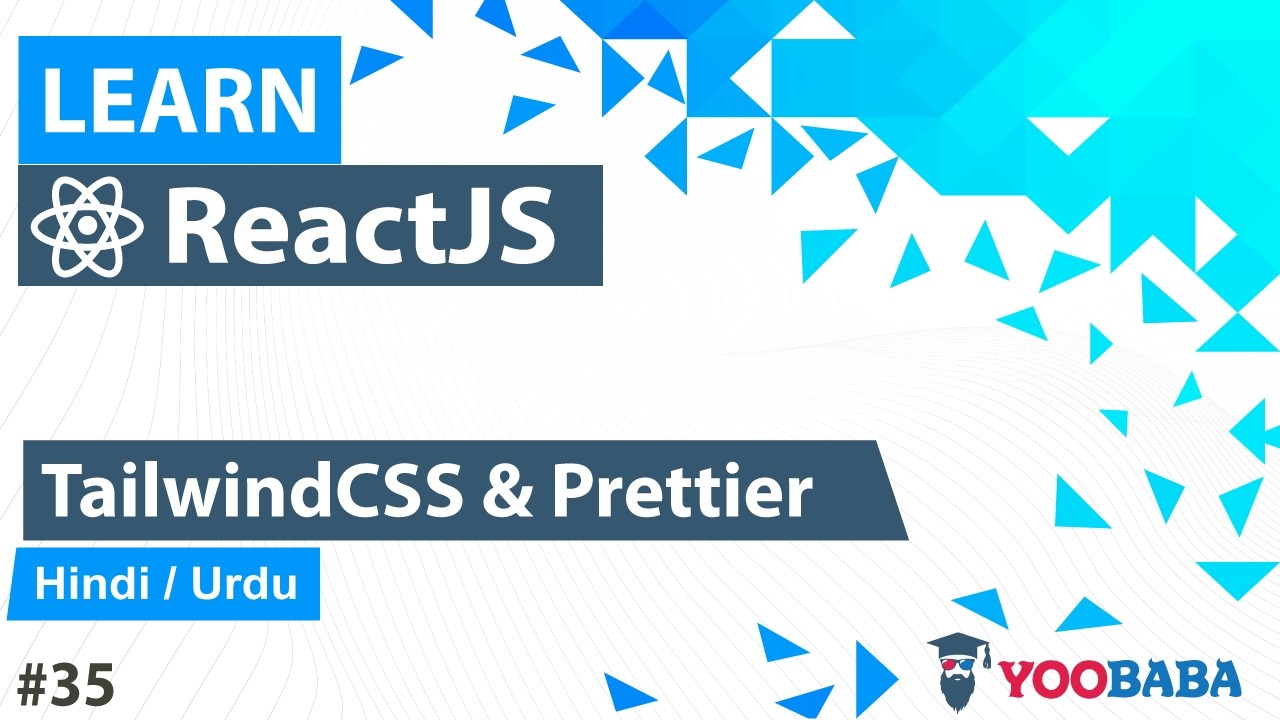 ReactJS Tailwind CSS & Prettier Tutorial in Hindi / Urdu - YouTube