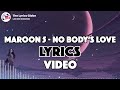 Maroon 5 - Nobody&#39;s Love [Lyrics]