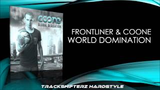 Coone & Frontliner - Word Domination ( Original Mix ) [ HD/HQ ]