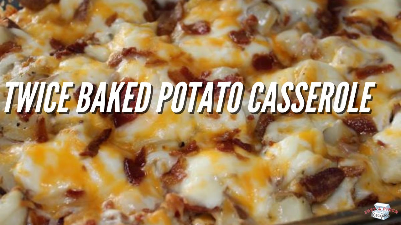 Twice Baked Potato Casserole - YouTube