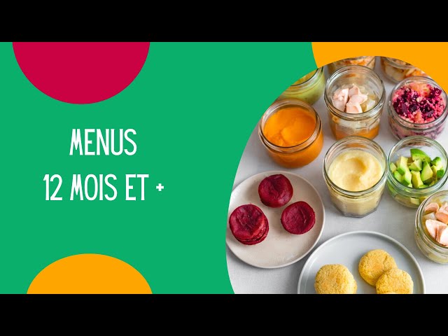 Menus 12 mois et plus 