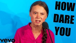 Greta Thunberg - How Dare You Official Video Prod. Fantom
