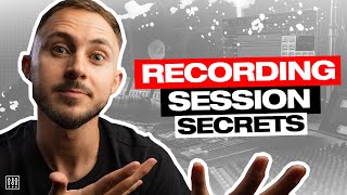 Recording Session SECRETS! (What I Wish I Knew Sooner)