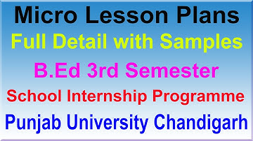 Notes Micro and Lesson plans School internship B.ed 3rd Semester skill of micro teaching
