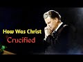 How Was Jesus Crucified ll Billy Graham (English)