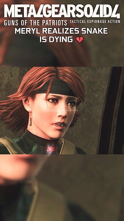 Meryl Realises Snake is Dying💔#shorts #gaming #edit #viralvideo #metalgearsolid #mgs #cinematic