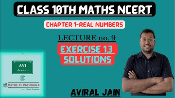 Class10 Maths NCERT Chapter 1 REAL NUMBERS Lecture 9 EXERCISE 1.3 Solutions #ncertsolutions #maths