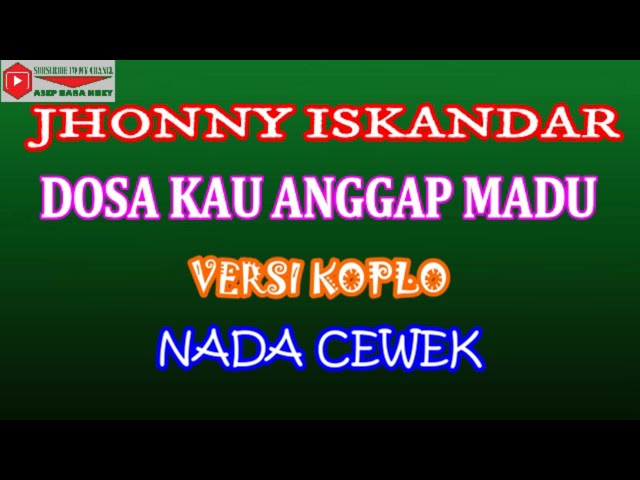 DOSA KAU ANGGAP CEWE (COVER) KARAOKE DANGDUT class=