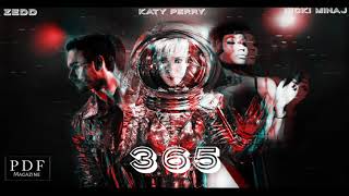 Katy Perry , Zedd , _365 _ ,ft.Nicki minaj ,[MASHUP]