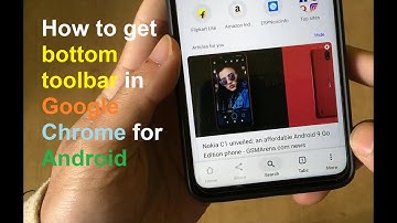 How to get bottom toolbar in Google Chrome for Android