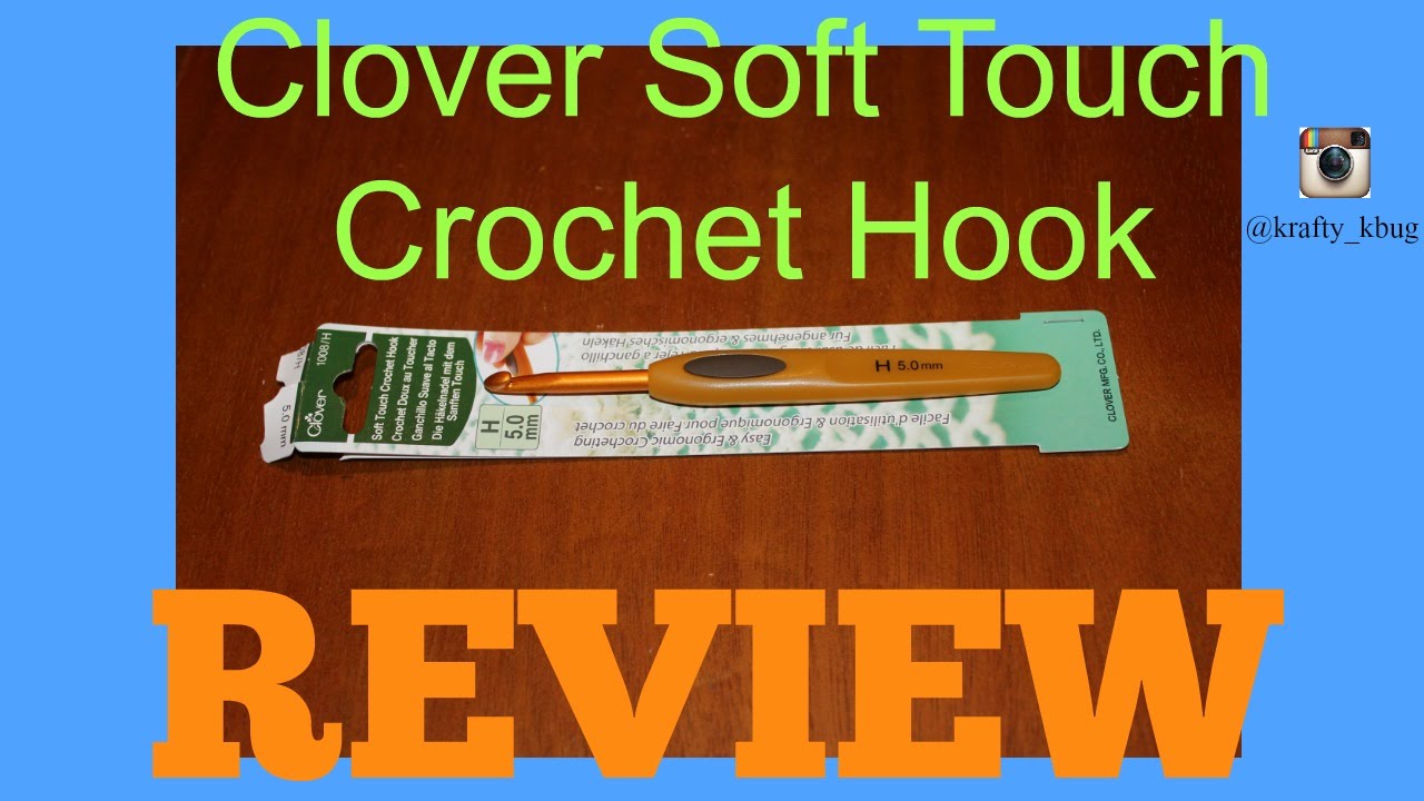 GANCHILLO CLOVER SOFT TOUCH, ganchillo clover