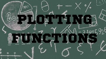 Plotting of Functions and the Vertical line test