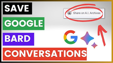 How To Save Google Bard Conversations & Responses?