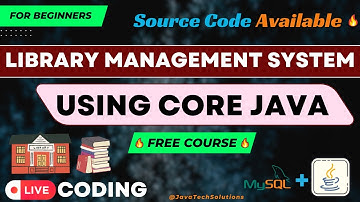🔥 Library 📚 Management System - Core Java Project 🚀 | Beginners Java Project | JDBC | (PART - 1) 🔥