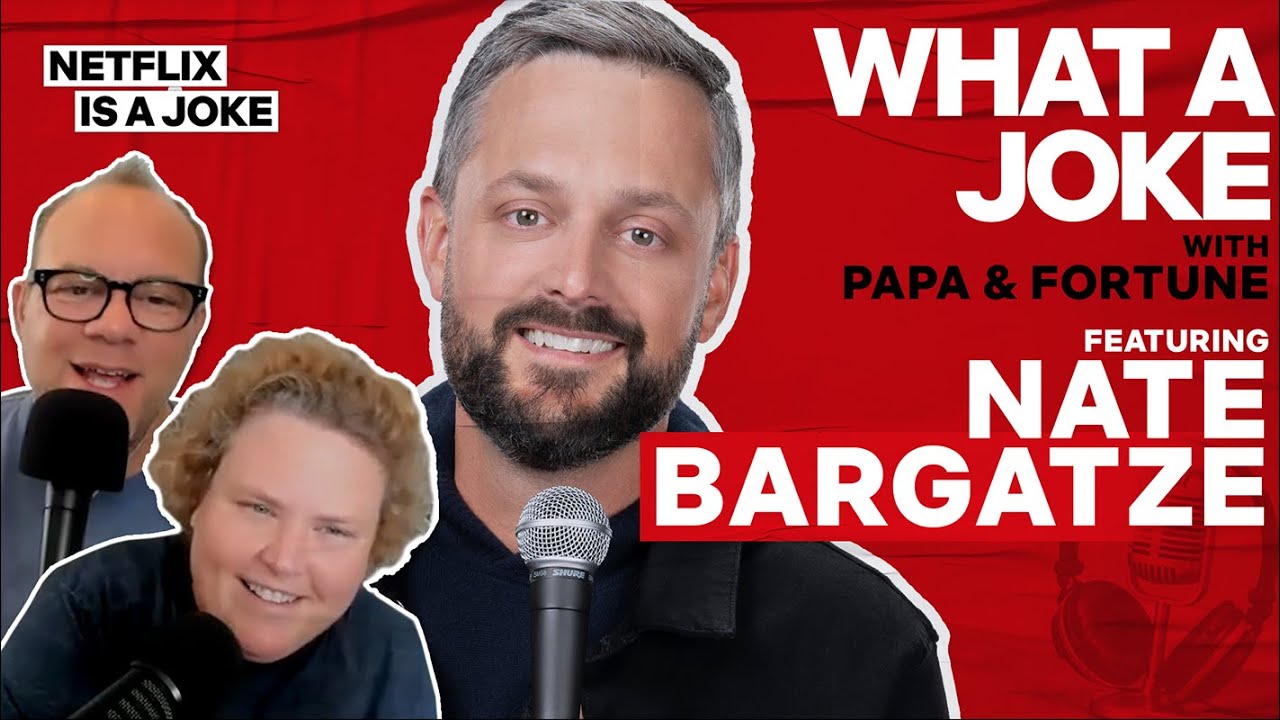 What a Joke with Nate Bargatze