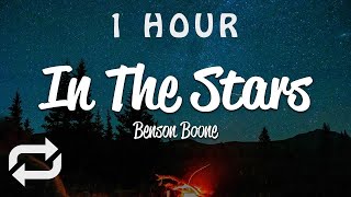 [1 HOUR 🕐 ] Benson Boone - In The Stars (Lyrics)