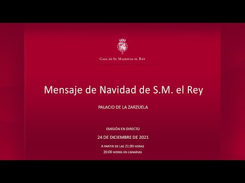 Mensaje de Navidad de Su Majestad el Rey 2021