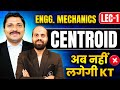 Centroid Lecture 1 | Concept & Formulae | Engineering Mechanics Statics Part | Dinesh Sir