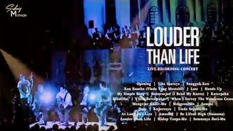Sydney mohede - Louder Than Life ( Live Recording Concert )
