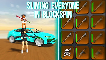 Sliming Everyone In Blockspin