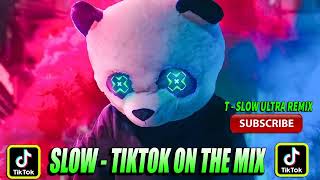 Nonstop Pa Slow Tiktok Viral Remix 2022 Dj Slow Unity X Melody Spectre Slow Tiktok On The Mix