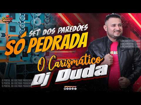 DJ DUDA O CARISMÁTICO SÓ AS MELHORES I 2026 SEXT EXCLUSIVO DOS PAIS