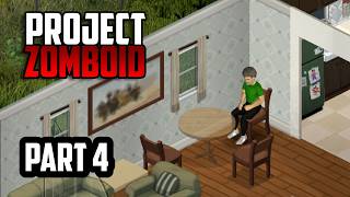 Project Zomboid — Project Zomboid | Part 4