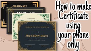 How To Make Certificate Using Your Phone Only