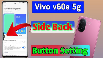 vivo v60e 5g side back button,vivo v60e 5g side back setting , full screen display
