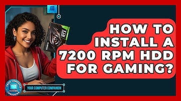 How To Install A 7200 RPM HDD For Gaming? - Your Computer Companion