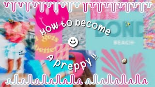 the ULTIMATE guide on how to become a preppy !!🐆🌴🌟 [ @urfavv.paypay ]