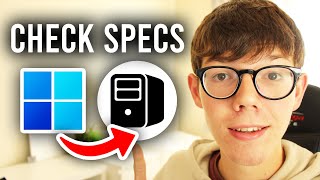 How To Check PC Specs - Full Guide