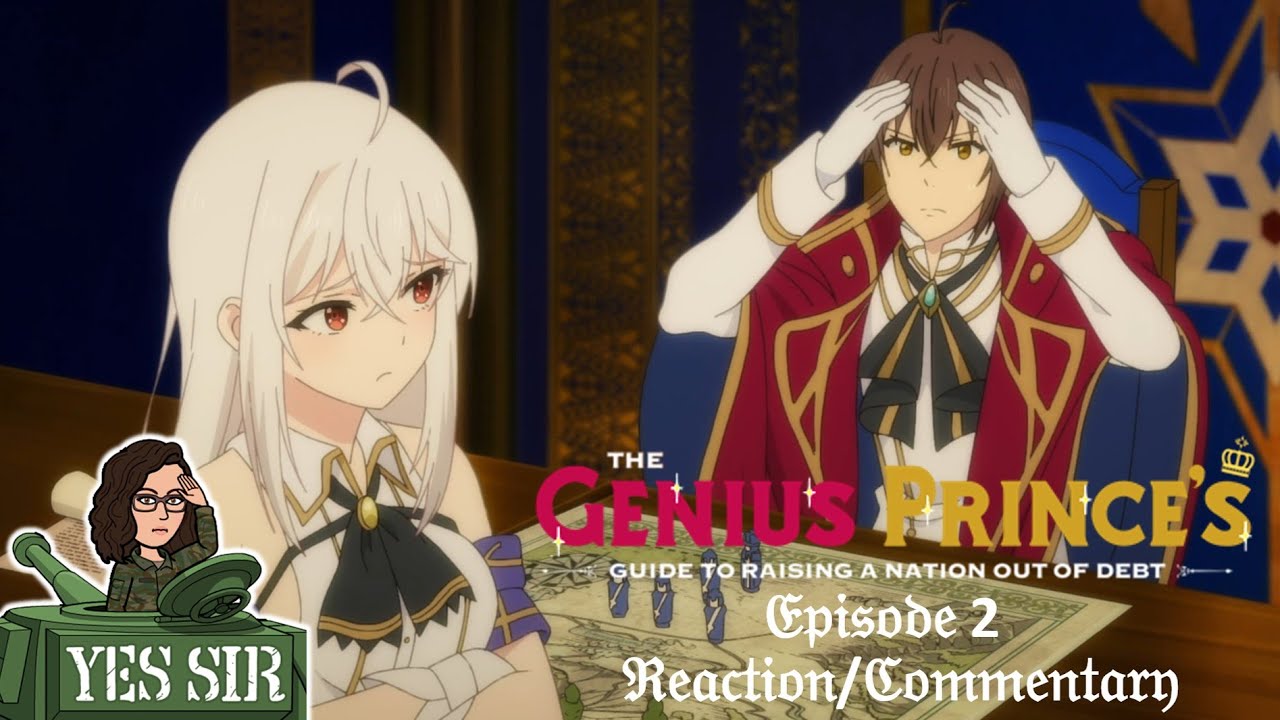 The Genius Prince's Guide to Raising a Nation Out of Debt Episode 2 ...