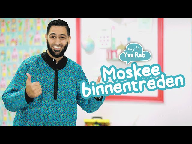 ‘Yaa Rab’ Aflevering 9: De moskee binnengaan