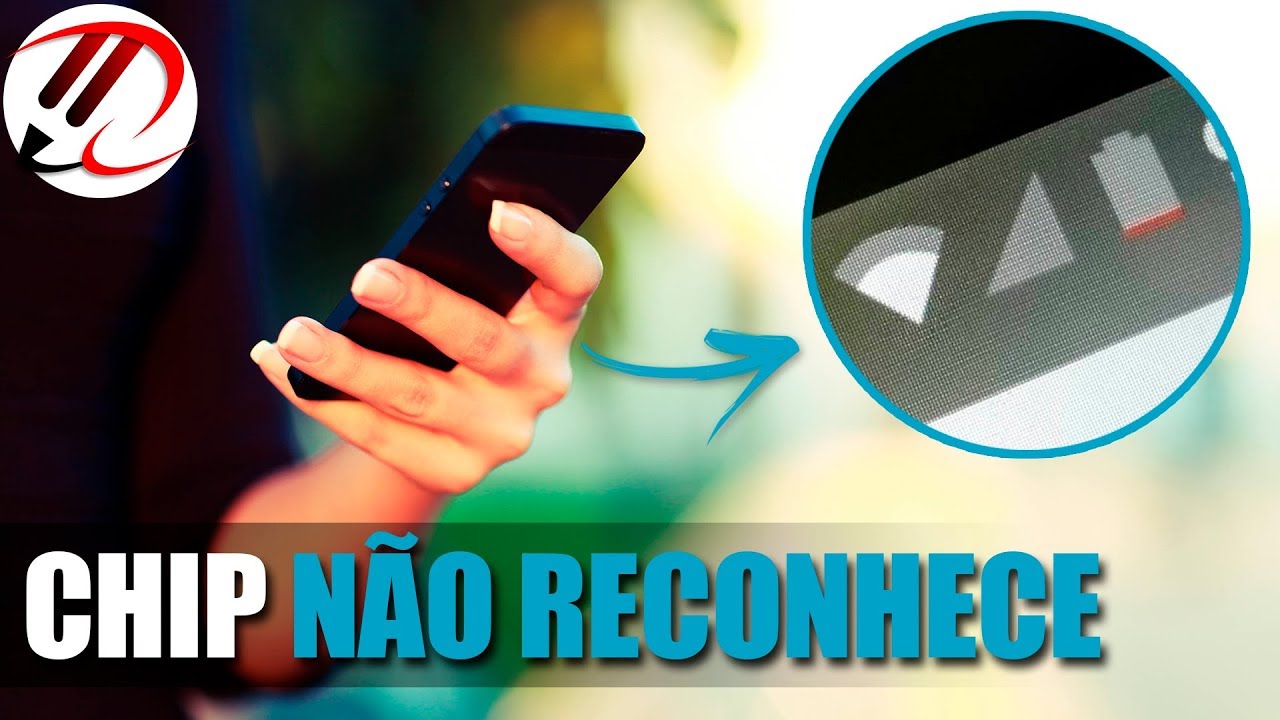 CHIP NÃO RECONHECE NO CELULAR RapidTutors YouTube CHIP NÃO RECONHECE NO CELULAR RapidTutors YouTube
