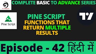 Pine Script v5 Functions that return multiple results | Tutorial In Hindi | Episode -42