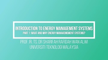Part 1 - What and Why Energy Management Systems?