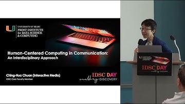 IDSC Day 2023 | Human-Centered Computing in Communication: An Interdisciplinary Approach