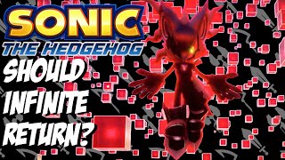 Sonic The Hedgehog: Should Infinite Return?