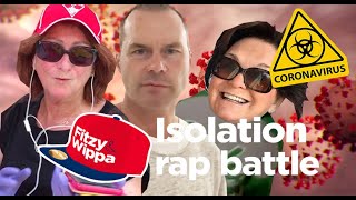 Fitzy &amp; Wippa&#39;s Celebrity Isolation Rap Battle