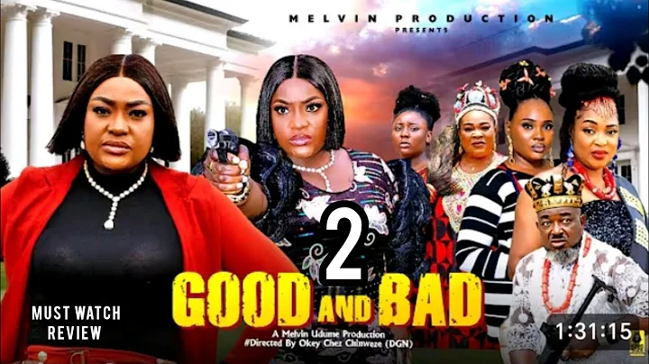 GOOD AND BAD 2 REVIEW - LATEST NIGERIAN NOLLYWOOD MOVIE, LIZZY GOLD, MANDY EZEH 