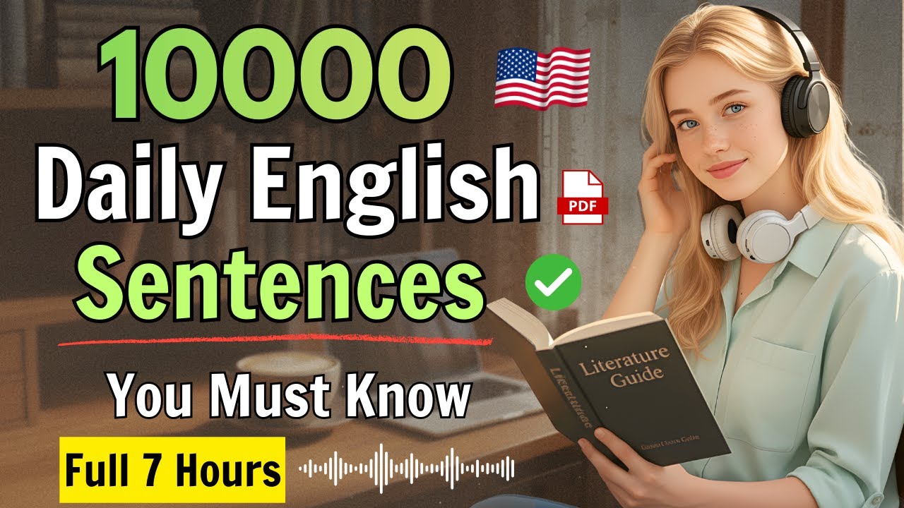 10000 English Sentences for Fast Fluency | 7 Hours of Full Speaking ...