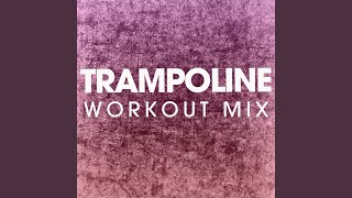 Download Lagu Trampoline (Extended Workout Mix) Download Lagu Trampoline (Extended Workout Mix)