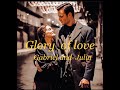 Gabriel and Julia ❤️ Glory of love