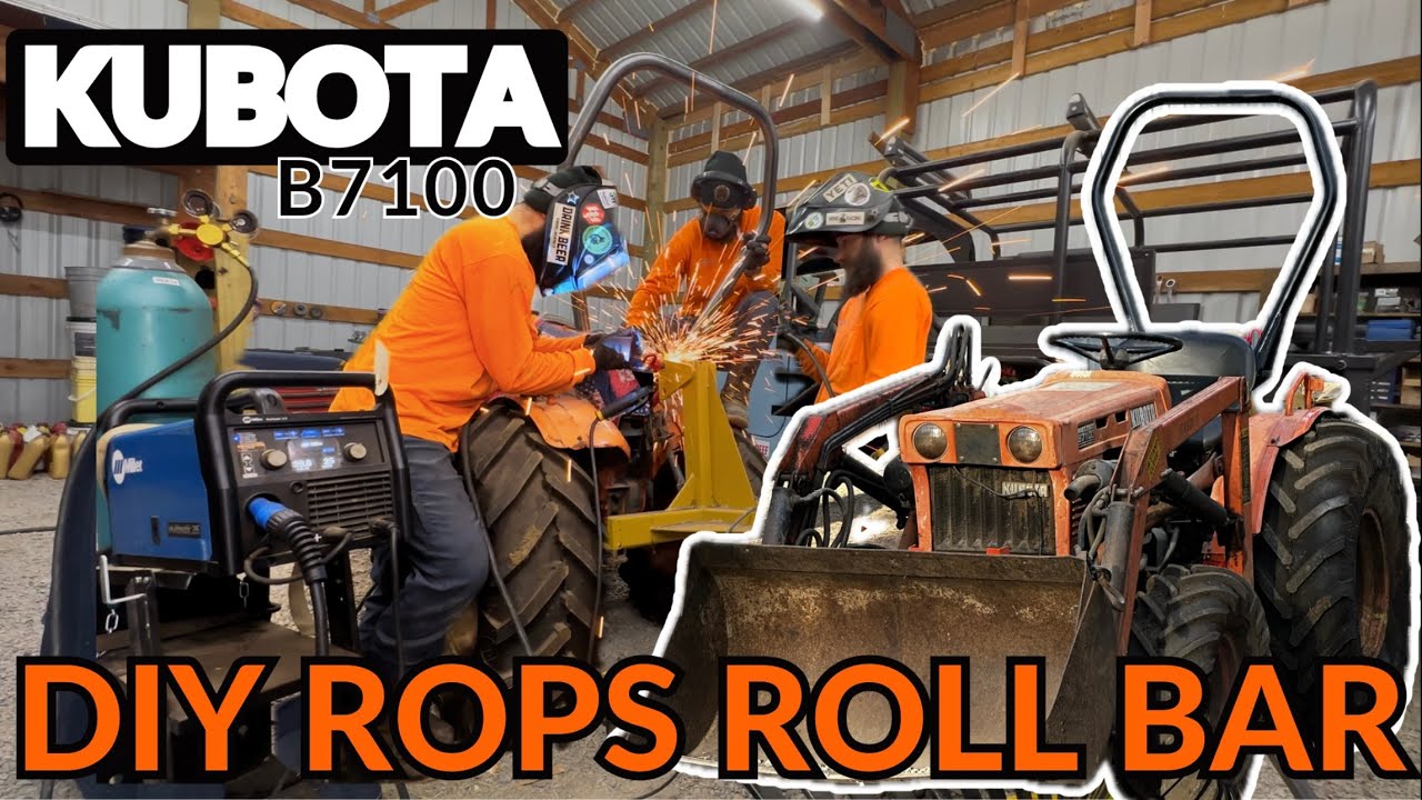 Kubota B7100 DIY ROPS Roll Bar - YouTube