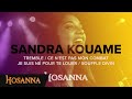 Sandra Kouame - Tremble / Ce n'est pas mon combat / Je suis né pour te louer / Souffle divin